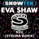Showtek & Eva Shaw - N2U (Struna ReMiX)