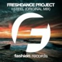 Freshdance Project - I Steel