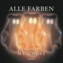 Alle Farben - My Ghost (Lexer Remix)