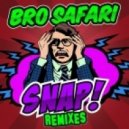 Bro Safari - Snap