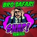 Bro Safari - Snap