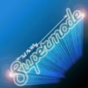 Supermode - Tell Me Why