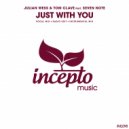 Julian Wess, Tom Clave, Seven Note - Just with You