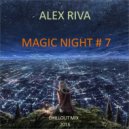 Alex Riva (Nevsky) - Magic Night # 7