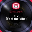 Dj Vinil (KHV) - FtV