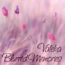 VALEKA - Blurred Memories (The Liquid DnB Mix)