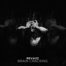 Revazz - Brain Cracking (Original mix)
