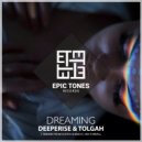 Deeperise & Tolgah - Dreaming