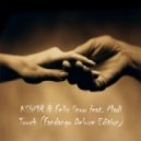 KSHMR & Felix Snow feat. Madi - Touch
