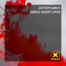 Artem Kamov - Dance Heart Open (Original Mix)
