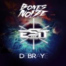 Bones Noize - Debraye
