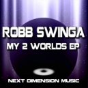 Robb Swinga - Come Quick