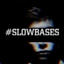 Nick Mattew - #SLOWBASES Radio #001