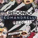 Redondo vs Teo Mandrelli & Unomas - Someone Else