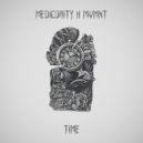 Mediocrity & MVMNT - Time (feat. MVMNT)