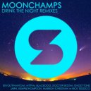 Moonchamps - Drink The Night