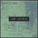 Nestor Arriaga - Mr. Burb (Original Mix)