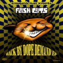 FLASH CATS - Back By Dope Demand