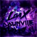 LoaX - Downville (Original Mix)