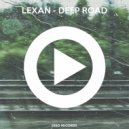 Lexan - Deep Road