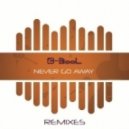 C-BooL - Never Go Away (TomoVip Remix)