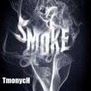 Tmonych - Smoke