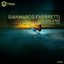 Gianmarco Fabbretti - Dreamland (Peter De Leon Remix)