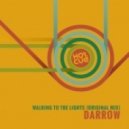Darrow - Walking To The Lights
