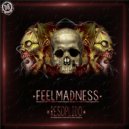 FeelMadness - Resoplido