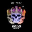Evil Voices - Night Kings