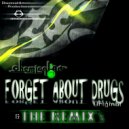 Chemical Art - Forget About Drugs (Deepler & Mr.Kone Remix) (Deepler & Mr.Kone Remix)