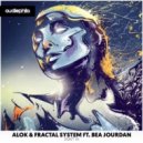 Alok & Fractal System Ft. Bea Jourdan - Don't Ya