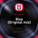 Kaminsky - Rise