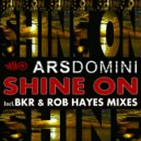 ARS DOMINI - Shine On