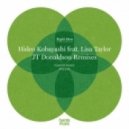 Hideo Kobayashi Ft. Lisa Taylor - Right Here (JT & Hideo Remix)