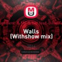 Art Department & ME & her feat. Billie Fountain - Walls (Withshow mix)