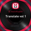 Dj VasiliiKuybor - Translate vol 1