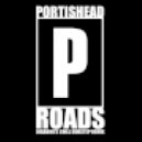 Portishead - Roads (Fairbank Bootleg)