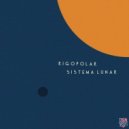 Rigopolar - Sistema Lunar II (Original Mix)