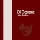 DJ Octopuz - Nite Shadow