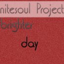 Nitesoul Project - Brighter Day
