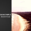 DJ Octopuz - Beach Walk