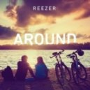 Reezer - Around