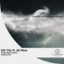 Dik Tito ft. All Mine - Songs Baika spirits