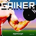 Dyamorph - Gainer (Original mix)