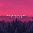 Revazz & Lxxk - Shiver