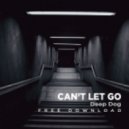 Deep Dog - Cant let Go