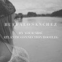 Buffalo Sanchez - By Your Side