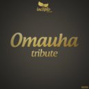 Omauha - Everything We Are Doing