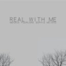 Menace Ft. Four Lore & Sophie Meiers - Real With Me (Original mix)